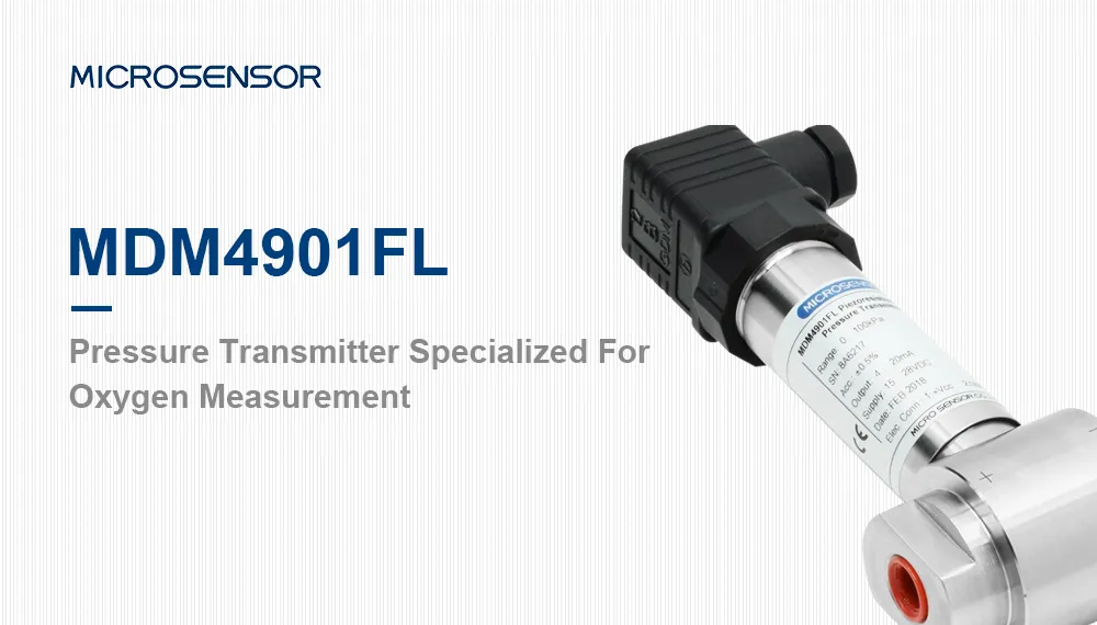 Pressure Transmitter For Oxygen Measurement Pressure Transmitter For Oxygen Measurement
