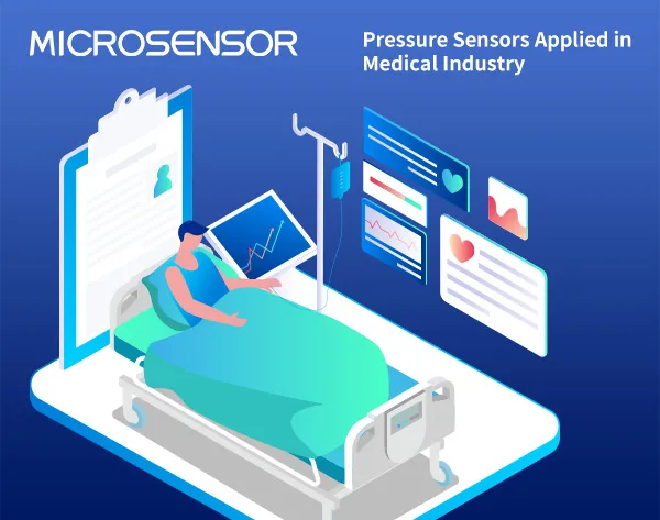 Pressure Sensors Applied in Medical Industry Pressure Sensors Applied in Medical Industry