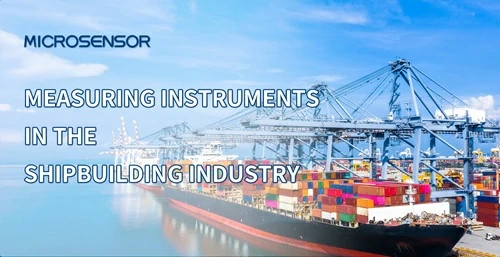Measuring Instruments in the Shipbuilding Industry